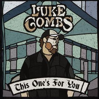 	This One's for You - Luke Combs	